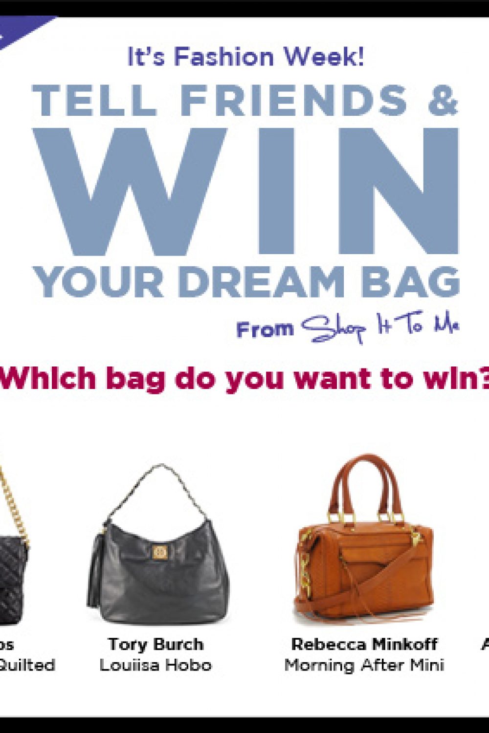 Win Your Dream Bag!